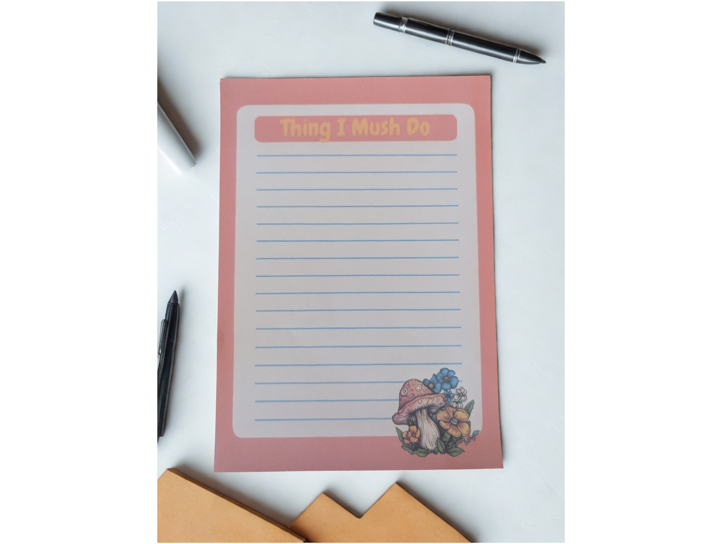 Things I Mush Do- 5x7- Notepad